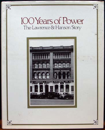 100 Years of Power - The Lawrence & Hanson Story