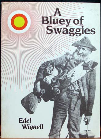 A Bluey of Swaggies - Edel Wignell