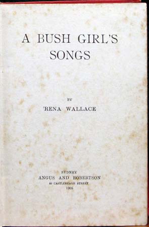 A Bush Girl's Songs - Rena Wallace - Title Page