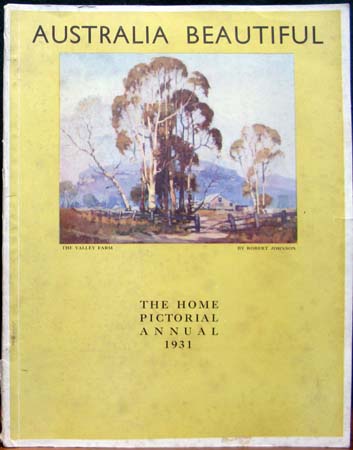 Australia Beautiful - the Home Pictorial Annual 1931