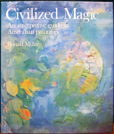 Civilized Magic - Ronald Millar