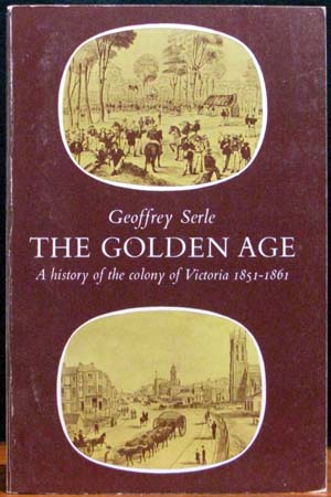 Golden Age - Geoffrey Serle