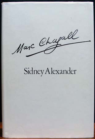 Marc Chagall - Sidney Alexander