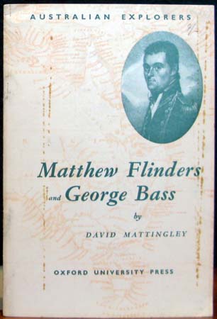 Matthew Flinders & George bass - David Mattingley