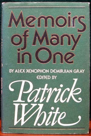 Memoirs of Many in One - Patrick White