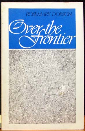 Over the Frontier - Rosemary Dobson