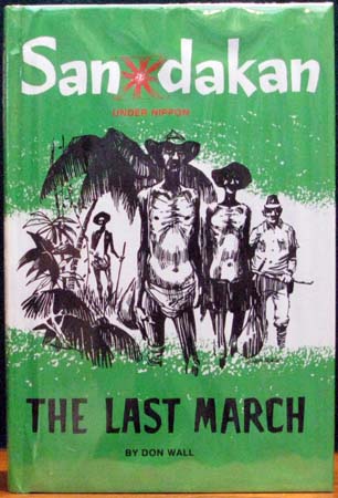Sandakan - The Last March - Don Wall