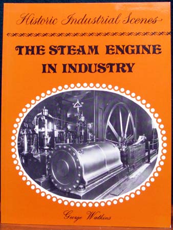 Steam Engine in Industry - George Watkins