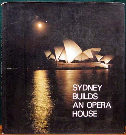 Sydney Builds An Opera House