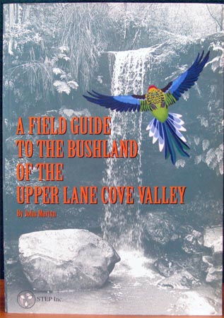 A Field Guide to the Bushland of the Upper Lane Cove Valley - John Martin