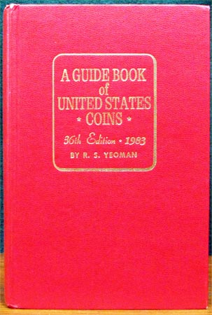 A Guide Book of United States Coins - 36th Edition 1983 - B. S. Yeoman