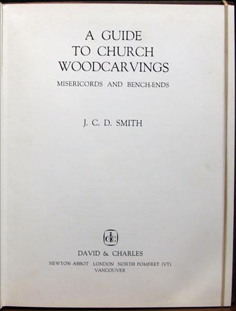 A Guide to Church Woodcarvings - J. C. D. Smith - Title Page