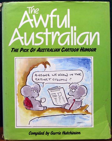 Awful Australian - Garrie Hutchinson