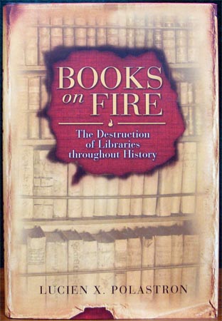 Books On Fire - Lucien x. Polastron