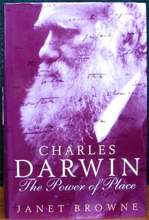 Charles Darwin - The Power of Place - Janet Browne