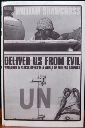 Deliver Us From Evil - William Shawcross