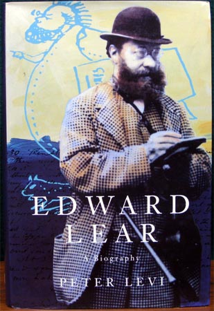 Edward Lear - A Biography - Peter Levi