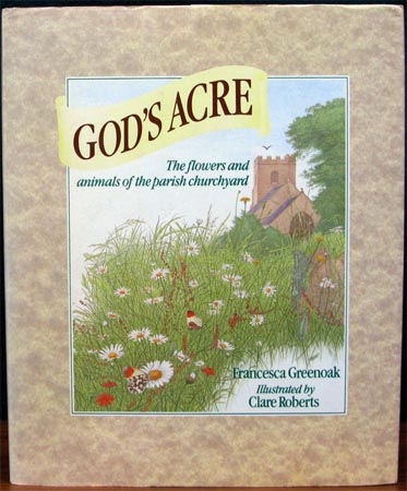 God's Acre - Francesca Greenoak - & Clare Roberts