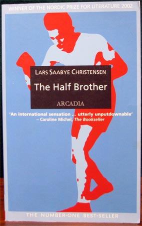 Half Brother - Lars Saabye Christensen