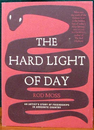Hard Light of Day - Rod Moss