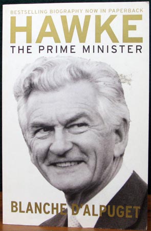 Hawke - The Prime Minister - Blanche d'Alpuget
