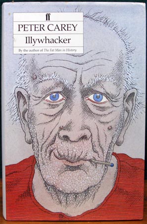 Illywhacker - Peter Carey