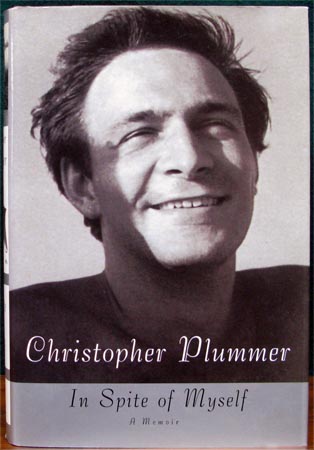 In Spite of Myself - Christopher Plummer