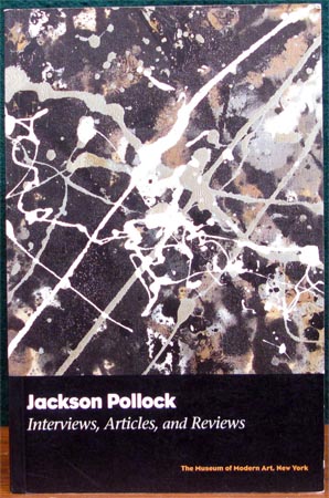 Jackson Pollock - Interviews Articles & Reviews