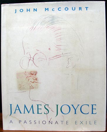 James Joyce - A Passionate Exile - John McCourt
