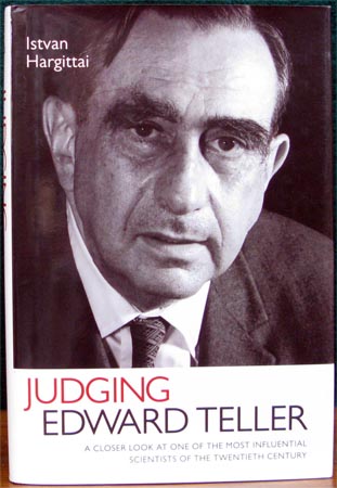 Judging Edward Teller - Stvan Hargittai