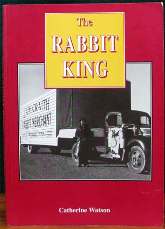 Rabbit King - Catherine Watson