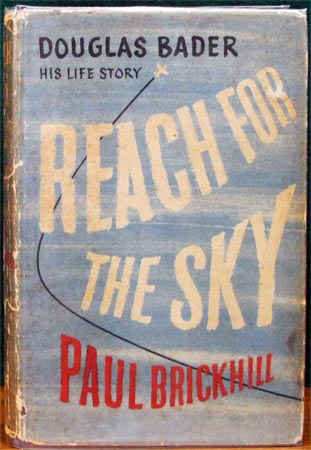 Reach For The Sky - Paul Brickhill