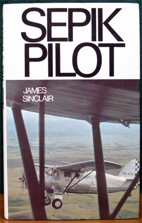 Sepik Pilot - James Sinclair