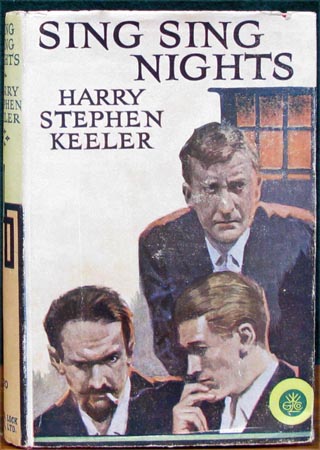 Sing Sing Nights - Harry Stephen Keeler