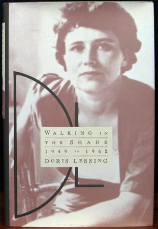 Walking In The Shade 1949-1962 - Doris Lessing