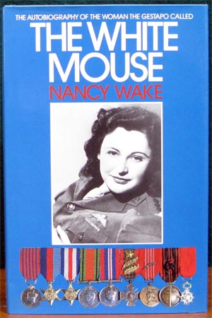 White Mouse - nancy Wake