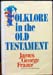 Folklore in the Old Testament - James George Frazer