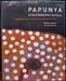 Papunya - A Place Made After the Story - Geoffrey Bardon