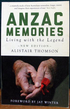 ANZAC Memories - Alistair Thomson