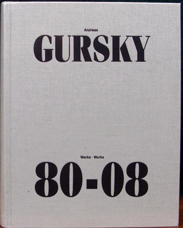 Andres Gursky - Works 80-08