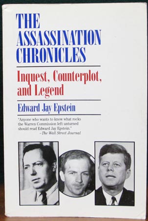 Assassination Chronicles - Edward Jay Epstein