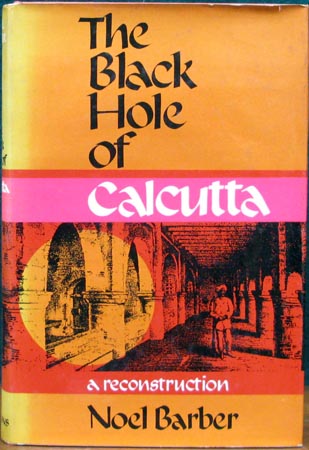 Black Hole of Calcutta - Noel Barber