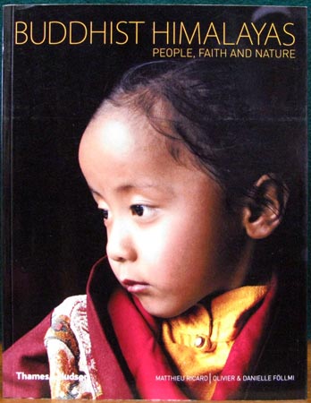 Buddhist Himalayas - People Faint And Nature - Mattieu Ricard