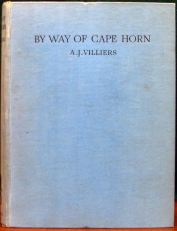 By Way of Cape Horn - A. J. Villiers