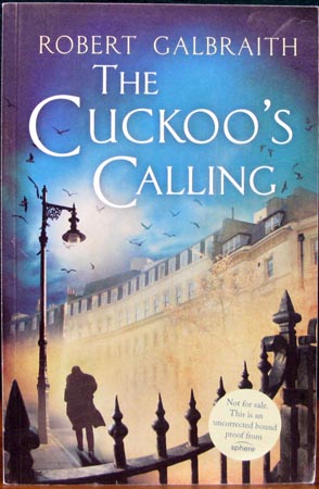 Cuckoo's Calling - Robert Galbraith