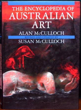 Encyclopedia of Australian Art - Alan & Susan McCulloch