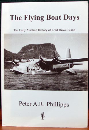 Flying Boat Days - Peter A. R. Phillips