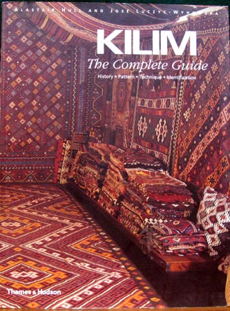 Kilim - the Complete Guide - Alastiar Hull