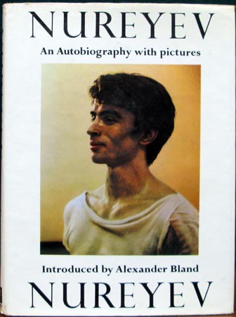 Nureyev - An Autobiography with pictures