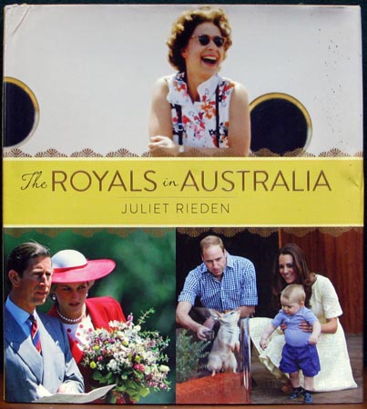 Royals in Australia - Juliet Rieden